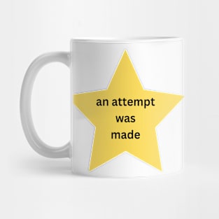 an attempt was made Mug